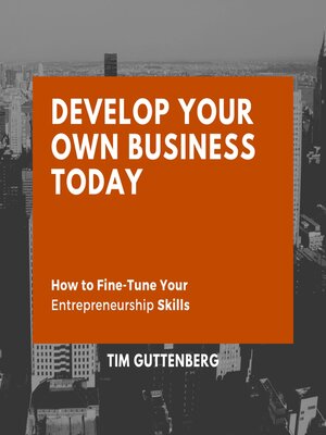cover image of Develop Your Own Business Today